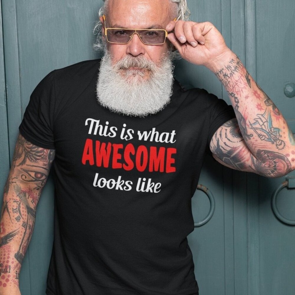 What awesome looks like T-shirt